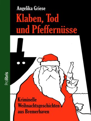cover image of Klaben, Tod und Pfeffernüsse